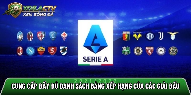 Cung cấp danh sách bảng xếp hạng của các giải đấu
