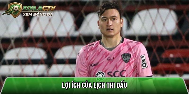 Lợi ích của lịch thi đấu